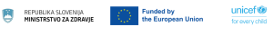 logotipi organizatorjev vministrstva za zdrvje, EU in Unicef
